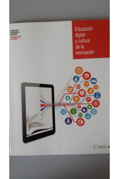 EDUCACIÓN DIGITAL Y CULTURA DE LA INNOVACIÓN